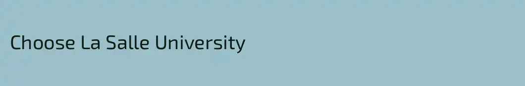 Choose La Salle University